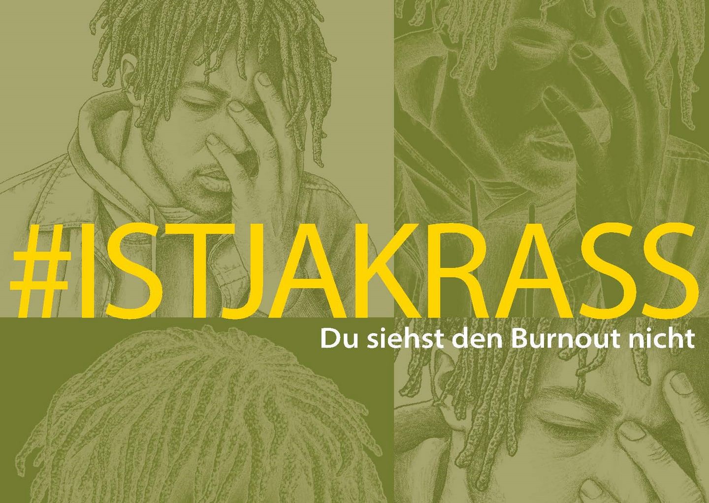 Kampagnenbild "istjakrass" zu Burnout