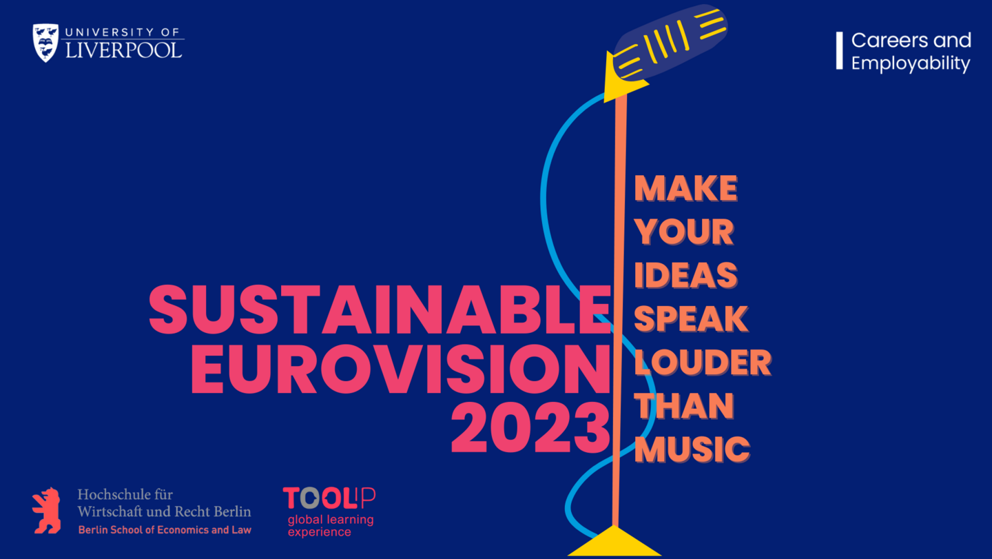From 17 to 18 April, international students in Liverpool will create concepts to make the Eurovision Song Contest 2023 more sustainable. Graphics: University of Liverpool, HWR Berlin